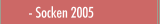 Socken 2005