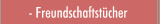 Freundschaftst&uuml;cher