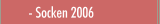 Socken 2006